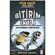 Bitirim kili Baltagirmez Ormannda Tima Yaynlar