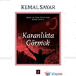 Karanlkta Grmek Kap Yaynlar