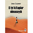O yi Kitaplar Olmasayd Bilgi Yaynevi