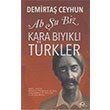 Ah u Biz Kara Bykl Trkler Asi Kitap