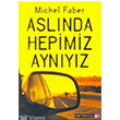 Aslnda Hepimiz Aynyz Artemis Yaynlar