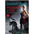 Mezarn Yz - Bir Gece Avcs Dnyas Roman Artemis Yaynlar
