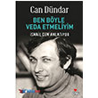 Ben Byle Veda Etmeliyim smail Cem Anlatyor Can Yaynlar