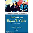 nn ve Bayarl Yllar 1938 1960 Profil Kitap