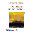 Yazyalnz ki Deli Dervi Can Yaynlar