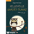 Felsefeyle Saadet Olmaz Say Yaynlar
