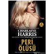 Peri ls - Sookie Stackhouse serisi 9.Kitap Artemis Yaynlar