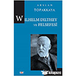 Wilhelm Dilthey ve Felsefesi Say Yaynlar