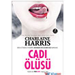 Cad ls - Sookie Stackhouse Serisi 4.Kitap Artemis Yaynlar