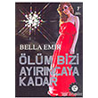 lm Bizi Ayrncaya Kadar Artemis Yaynlar
