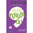 Cool Olma Kendin Ol! Nesil ocuk Yaynlar
