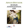 Bozkr Aydnlnda Ak Can Yaynlar