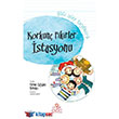 Korkun Fikirler stasyonu Nesil ocuk Yaynlar