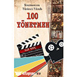Sinemamzn Yznc Ylnda 100 Ynetmen Say Yaynlar