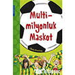 Multi Milyonluk Maskot Mart ocuk Kulb Yaynlar