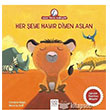 Anne Tavuk Anlatyor - Her eye Hayr Diyen Aslan 1001 iek Kitaplar