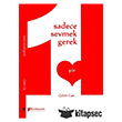 Sadece Sevmek Gerek Karahan Kitabevi
