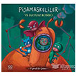 Pijamallar etesi - Pijamaskeliler ve Haylaz Romeo 1001 iek Kitaplar