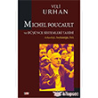 Michel Foucault ve Dnce Sistemleri Tarihi Say Yaynlar