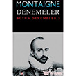 Montaigne Denemeler  Btn Denemeler 3 Say Yaynlar