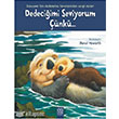 Dedeciimi Seviyorum nk 1001 iek Kitaplar