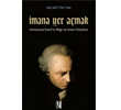 mana Yer Amak Immanuel Kantn Bilgi ve man Felsefesi z Yaynclk