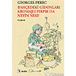 Bahedeki Gidonlar Kromajl Prpr da Neyin Nesi Metis Yaynlar