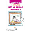 Ben Ne Zaman Dodum? Gn Kitapl