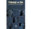 Psikoloji ve Din z Yaynclk