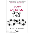 Beyaz Mercan Siyah nci Nesil Yaynlar