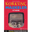 Korkun Maskeler Kitabm 1001 iek Kitaplar