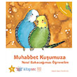 Muhabbet Kuumuza Nasl Bakacamz renelim 1001 iek Kitaplar