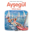 Ayegl Yelken Ayor Gilbert Delahaye Yap Kredi Yaynlar