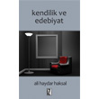 Kendilik ve Edebiyat z Yaynclk