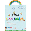 5 Minik Mmin Nesil ocuk Yaynlar