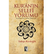 Kurnn Selef Yorumu z Yaynclk
