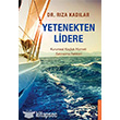 Yetenekten Lidere Destek Yaynlar