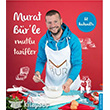 Murat Br`le Mutlu Tarifler Destek Yaynlar
