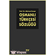 Osmanl Trkesi Szl 2 Cilt Takm Say Yaynlar