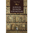 Kurann lk Kadn Yorumcular z Yaynclk
