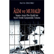 lim ve Muhalif mam Azam Ebu Hanifenin Siyas Otorite Karsndaki Tutumu z Yaynclk