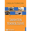 Tarihten Teknolojiye Destek Yaynlar