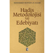 Hadis Metodolojisi ve Edebiyat z Yaynclk