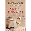 Baban Sana ikayet Ediyorum Destek Yaynlar