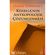 Kerbela`nn Antropolojik zmlenmesi Destek Yaynlar