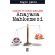 Siyaset ve Hukuk Arasnda Anayasa Mahkemesi z Yaynclk