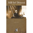Milli ef Dnemi z Yaynclk