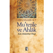 Mutezile ve Ahlk z Yaynclk