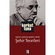 ehir Teorileri z Yaynclk