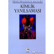 Kimlik Yanlsamas Metis Yaynlar